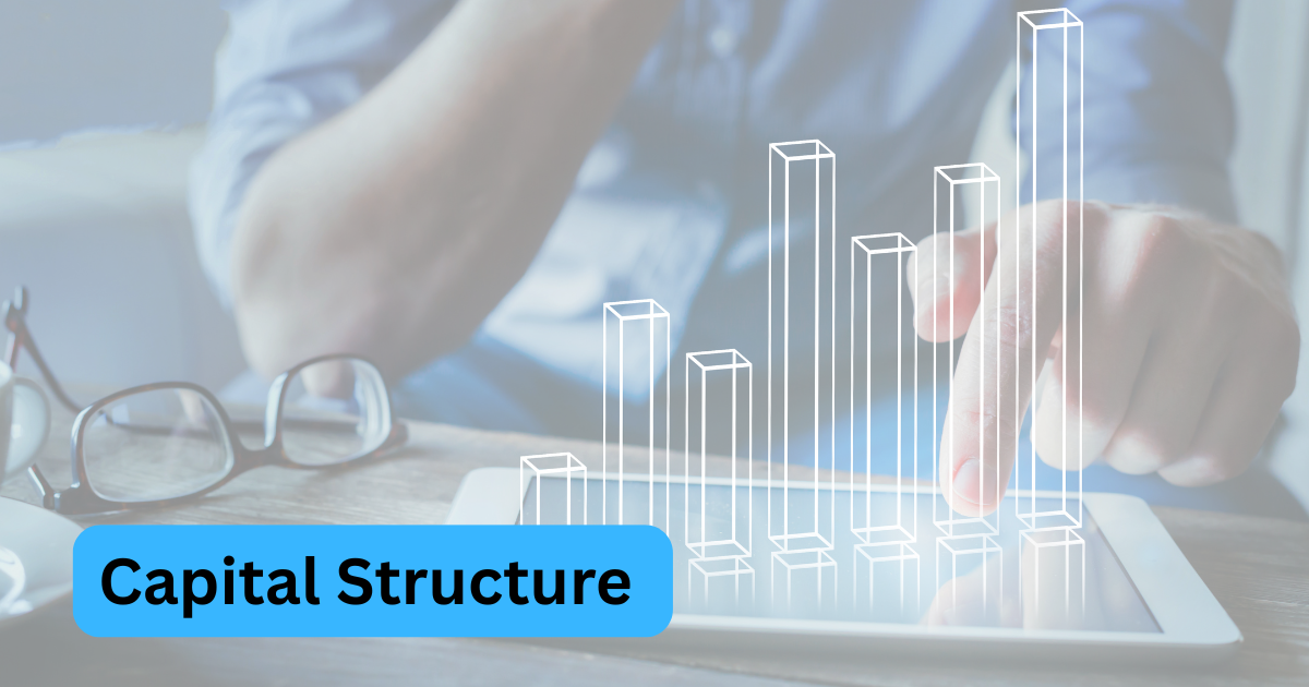 Capital Structure & its Impact on Profitability